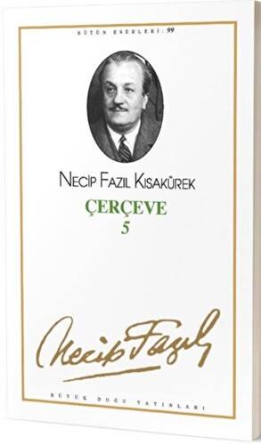 Çerçeve 5 : 81 - Necip Fazıl Bütün Eserleri - 1