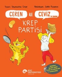 Ceren İle Ceviz ve Cimcime-Krep Partisi - Koç Üniversitesi Yayınları