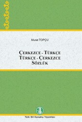 Çerkezce-Türkçe Türkçe-Çerkezce Sözlük - 1
