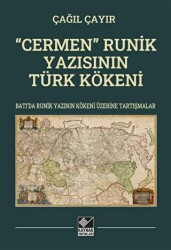 “Cermen” Runik Yazısının Türk Kökeni - 1