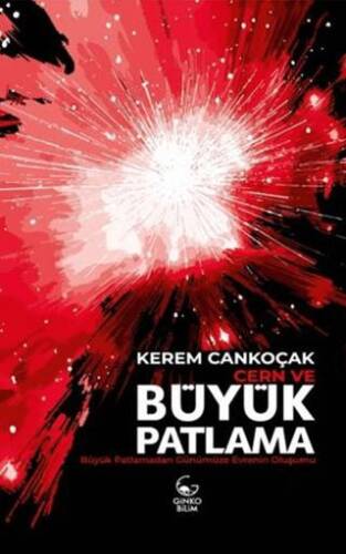 CERN ve Büyük Patlama - 1