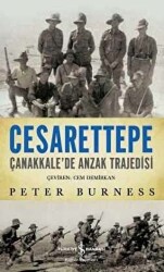 Cesarettepe - Çanakkale’de Anzak Trajedisi - 1