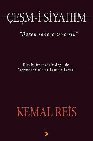 Çeşm-i Siyahım - 1