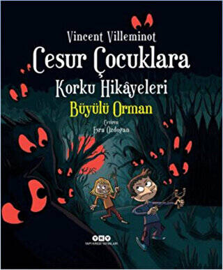 Cesur Çocuklara Korku Hikayeleri: Büyülü Orman - 1