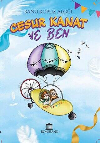 Cesur Kanat ve Ben - 1