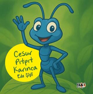 Cesur Pıt Pıt Karınca - 1