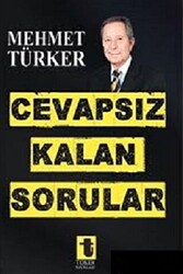 Cevapsız Kalan Sorular - Toker Yayınları
