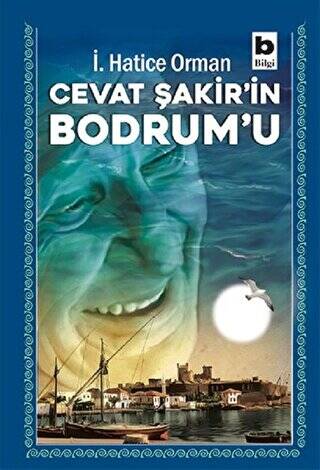 Cevat Şakir`in Bodrum`u - 1