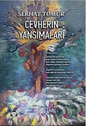 Cevherin Yansımaları - Kabe-i-Aşk İki Kitap Birarada - 1