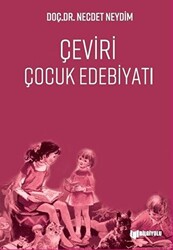 Çeviri Çocuk Edebiyatı - Bilgiyolu Kültür Yayınları