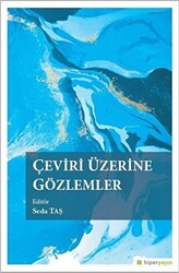 Çeviri Üzerine Gözlemler - 1