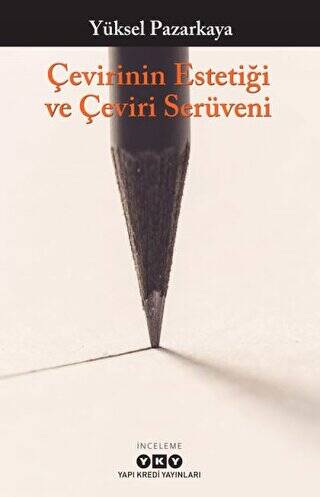 Çevirinin Estetiği ve Çeviri Serüveni - 1