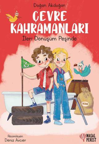 Çevre Kahramanları- İleri Dönüşüm Peşinde - 1