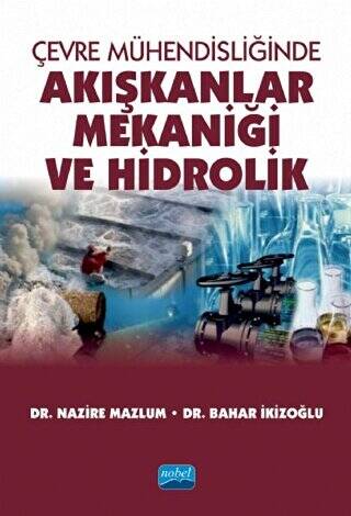 Çevre Mühendisliğinde Akışkanlar Mekaniği ve Hidrolik - 1