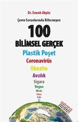 Çevre Sorunlarında Bilinmeyen 100 Bilimsel Gerçek - 1