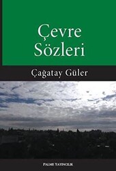 Çevre Sözleri - 1