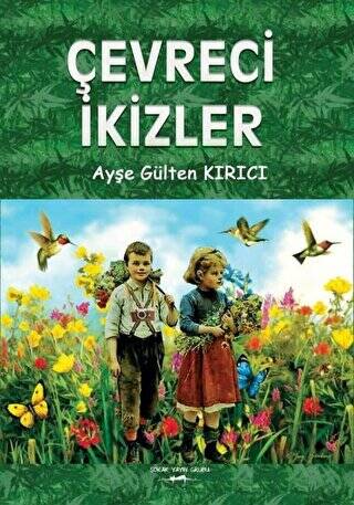 Çevreci İkizler - 1