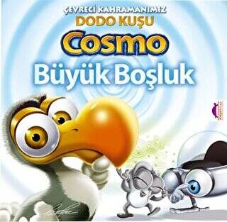 Çevreci Kahramanımız Dodo Kuşu Cosmo - Büyük Boşluk - 1