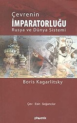 Çevrenin İmparatorluğu Rusya ve Dünya Sistemi - 1
