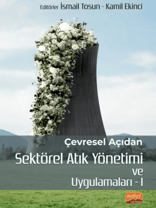 Çevresel Açıdan Sektörel Atık Yönetimi ve Uygulamaları - 1 - 1