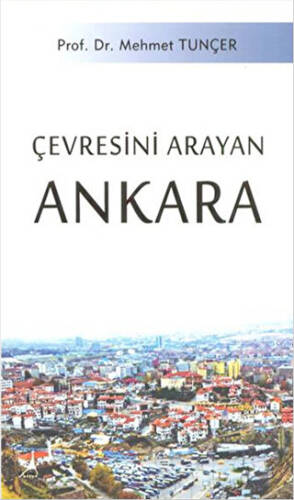 Çevresini Arayan Ankara - 1