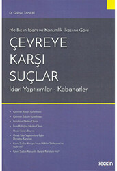 Çevreye Karşı Suçlar - 1