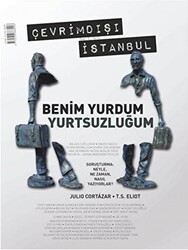 Çevrimdışı İstanbul İki Aylık Edebiyat Dergisi Sayı: 3 Temmuz-Ağustos 2016 - 1