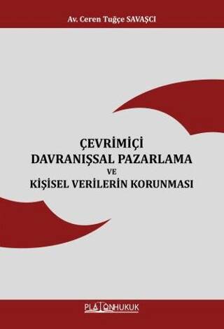 Çevrimiçi Davranışsal Pazarlama ve Kişisel Verilerin Korunması - 1