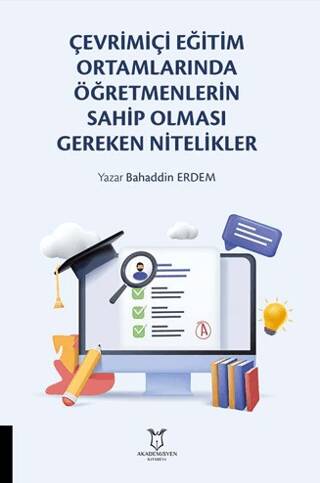 Çevrimiçi Eğitim Ortamlarında Öğretmenlerin Sahip Olması Gereken Nitelikler - 1