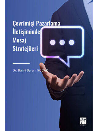 Çevrimiçi Pazarlama İletişiminde Mesaj Stratejileri - 1