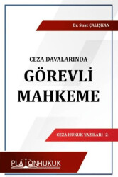 Ceza Davalarında Görevli Mahkeme - 1