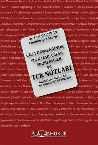 Ceza Davalarında Sık Karşılaşılan Problemler ve TCK Notları - 1