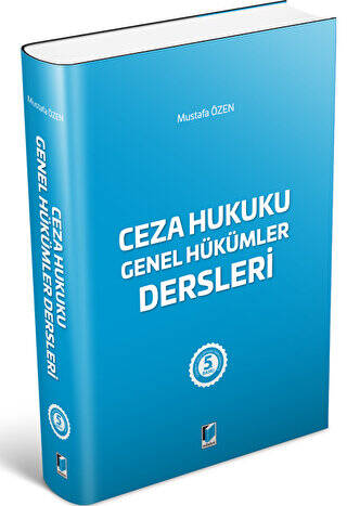 Ceza Hukuku Genel Hükümler Dersleri - 1