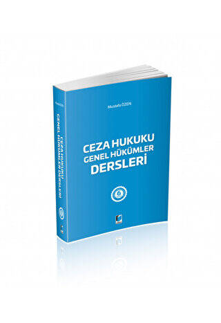 Ceza Hukuku Genel Hükümler Dersleri - 1