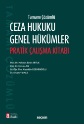 Ceza Hukuku Genel Hükümler Pratik Çalışma Kitabı - Seçkin Yayıncılık