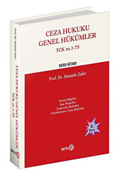 Ceza Hukuku Genel Hükümler TCK m. 1-75 - 1