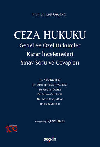 Ceza Hukuku Genel ve Özel Hükümler Karar İncelemeleri - 1