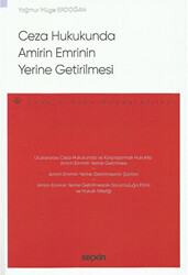 Ceza Hukukunda Amirin Emrinin Yerine Getirilmesi - 1
