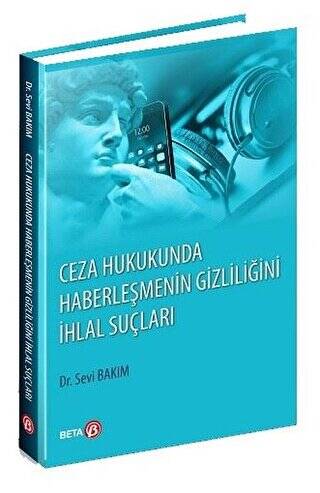 Ceza Hukukunda Haberleşmenin Gizliliğini İhlal Suçları - 1