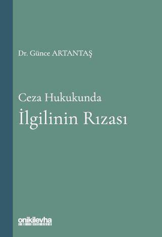 Ceza Hukukunda İlgilinin Rızas - 1