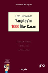 Ceza Hukukunda Yargıtay`ın 1000 İlke Kararı - 1