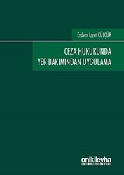 Ceza Hukukunda Yer Bakımından Uygulama - 1
