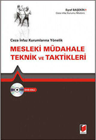 Ceza İnfaz Kurumlarına Yönelik Mesleki Müdahale Teknik ve Taktikleri - 1
