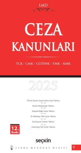 Ceza Kanunları TCK – CMK – CGTİHK – TMK – KMK - LMD–9 - 1