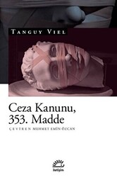 Ceza Kanunu 353. Madde - 1