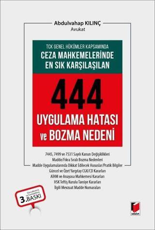 Ceza Mahkemelerinde En Sık Karşılaşılan 444 Uygulama Hatası ve Bozma Nedeni - 1