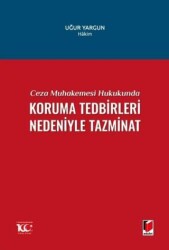 Ceza Muhakemesi Hukukunda Koruma Tedbirleri Nedeniyle Tazminat - 1