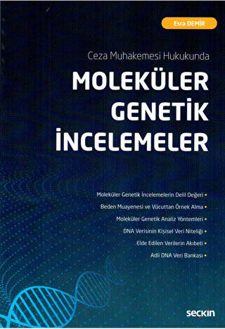 Ceza Muhakemesi Hukukunda Moleküler Genetik İncelemeler - 1
