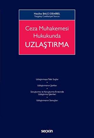 Ceza Muhakemesi Hukukunda Uzlaştırma - 1