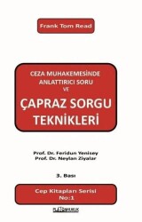 Ceza Muhakemesinde Anlattırıcı Soru ve Çapraz Soru Teknikleri - Platon Hukuk